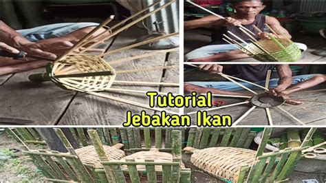 Tutorial Jebakan Ikan Tradisional - Cara Buat Bubu || Fish Trap - balustradellc