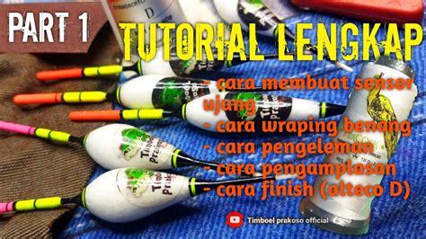 TUTORIAL LENGKAP || Cara Membuat Pelampung dari start sampai … - balustradellc