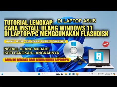 Tutorial Lengkap Cara Install Ulang Laptop/Pc Windows 11 Dengan ... - balustradellc