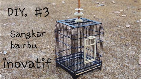 TUTORIAL LENGKAP CARA MEMBUAT SANGKAR … - balustradellc