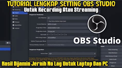 Tutorial Lengkap Rekam Layar Dan Streaming Di OBS Studio! Cara Setting ... - balustradellc