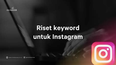 Tutorial Lengkap Riset Keyword untuk Media Sosial Bisnis - balustradellc