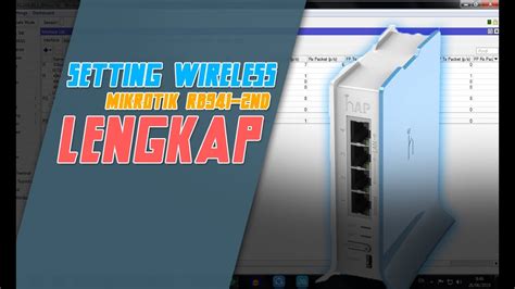 TUTORIAL LENGKAP SETTING WIRELESS MIKROTIK RB941-2nD - balustradellc
