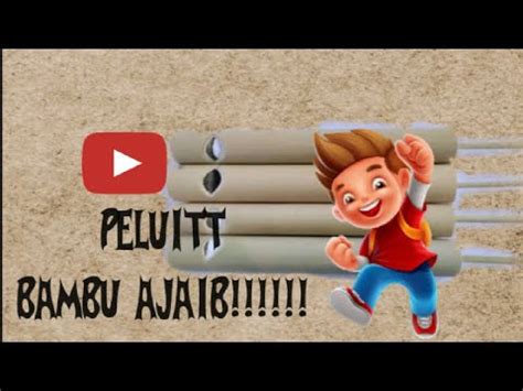 tutorial membuat mainan peluit dari bambu - balustradellc