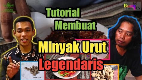 Tutorial membuat minyak urut legendaris - balustradellc
