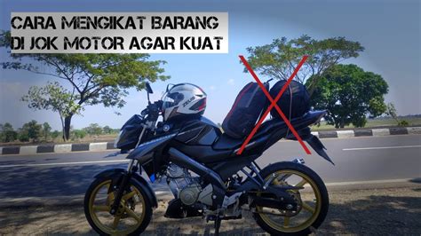 TUTORIAL MEMBUAT PENGAIT TALI, UNTUK MENGIKAT BARANG DI JOK MOTOR ... - balustradellc