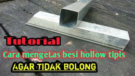 TUTORIAL MENGELAS BESI HOLLOW TIPIS - balustradellc