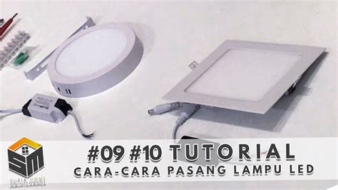 Tutorial Pasang Lampu Led - balustradellc