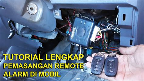 Tutorial Pemasangan Remote Alarm Di Mobil - Step By Step - balustradellc