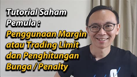 Tutorial Saham Pemula : Mengenal Margin (Trading Limit ... - balustradellc