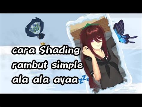 Tutorial Shading Rambut Simple & Mudah | Gacha Tutorial | Xenia Cho - muktibox.com