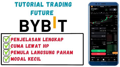 Tutorial Trading Future di Bybit Modal kecil - coolestguyplanet.net