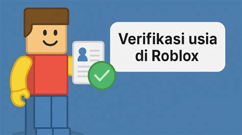 Tutorial Verifikasi Usia di Roblox untuk Pemula - balustradellc