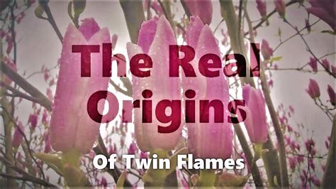 TWIN FLAMES: ORIGINS, EVOLUTION, AND PURPOSE.