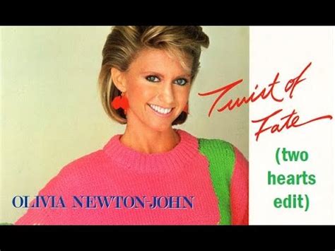 TWIST OF FATE Chords - Olivia Newton John E-Chords