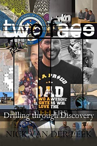 Read Two Face Drilling Through Discovery K9 Book 5 By Nick Van Der Leek