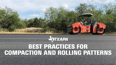 TXAPA Best Practices for Compaction and Rolling Patterns YouTube