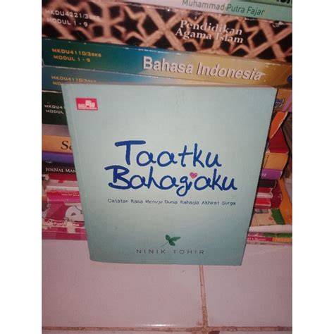 Taatku... Bahagiaku... (Indonesian Edition)