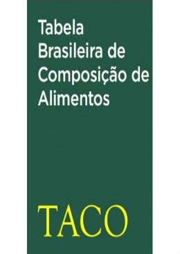 Tabela Brasileira de Composição de Alimentos - CFN