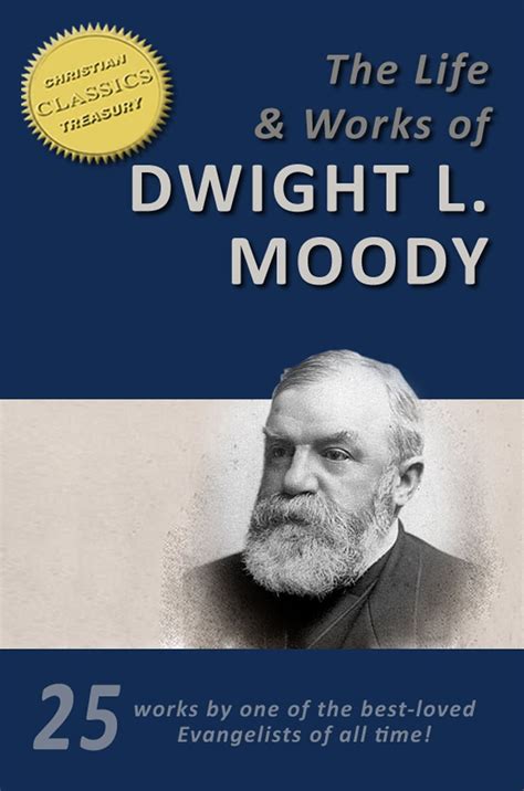 Table of Contents – The Life and Work of D.L. Moody