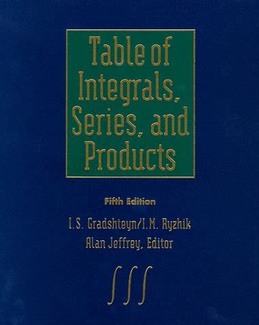 Download Table Of Integrals Series And Products By Is Gradshteyn