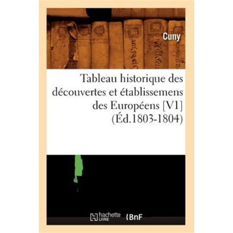 Tableau historique des découvertes et établissemens des européens. - Blackberry qualcomm 3g cdma manual espanol.