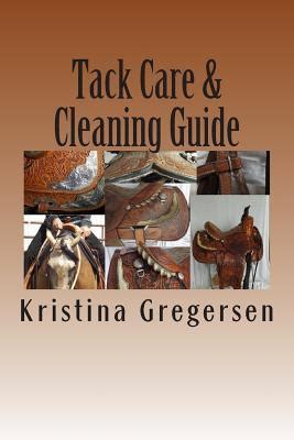 Tack care cleaning guide getting the most out of your tack. - Honor your mother and father craft.