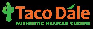 Taco Dale Authentic Mexican Cuisine