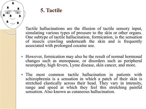 Tactile hallucinations schizophrenia examples.  Delusions are distorted beliefs, wh...