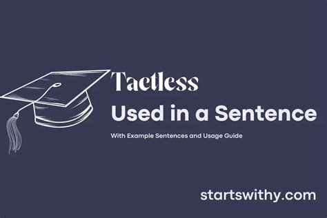 Tactless In A Sentence 36 Real Example Sentences