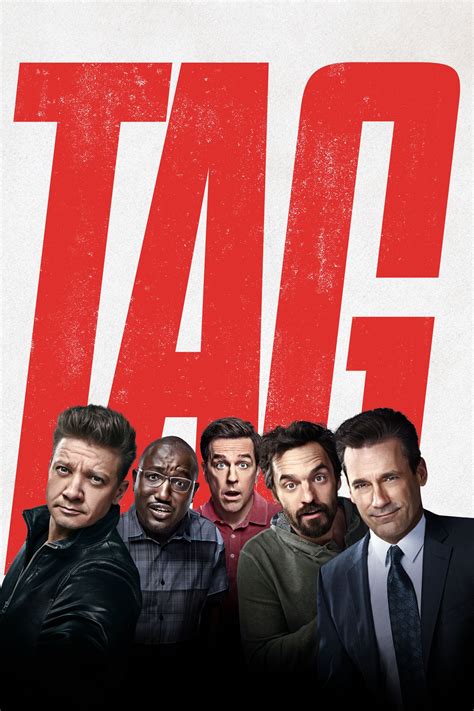 Tag 2018. Mar 20, 2018 · US Release Date: June 15, 2018 Starring: Leslie Bibb, Annabelle Wallis, Jeremy Renner Directed By: Jeff Tomsic Synopsis: A small group of former classmates organize an elaborate, annual game of... 