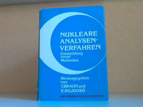 Tagung nukleare analysenverfahren: entwicklung neuer methoden. - Suzuki king quad 400 owners manual.