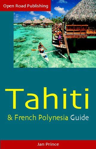 Tahiti french polynesia guide open road publishings best selling guide to tahiti open roads tahiti french. - John deere 7100 planter population guide.