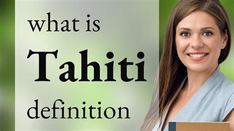 Tahitian - Definition, Meaning & Synonyms Vocabulary.com