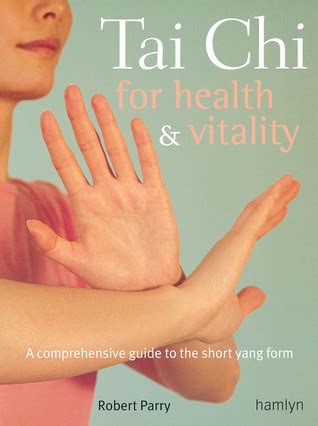Tai chi for health and vitality a comprehensive guide to the short yang form. - New holland 849 round baler repair manual.