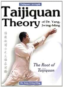 Taijiquan theory of dr yang jwing ming the root of taijiquan. - How to become an alpha male john alexander.