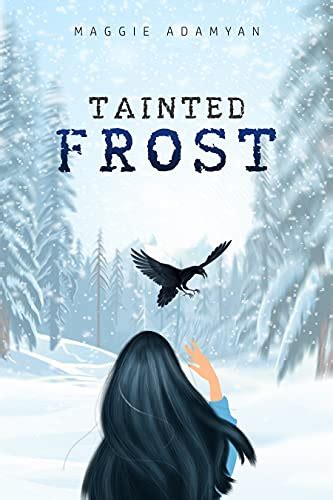 Tainted Frost by Maggie Adamyan Goodreads