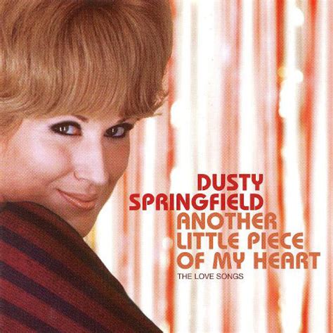 Take Another Little Piece Of My Heart — Dusty Springfield - Last.fm