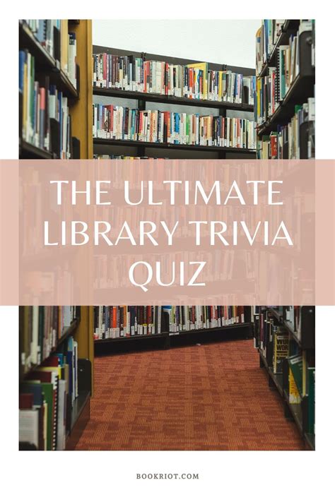 Take the Ultimate Library Trivia Quiz and Test Your Bookish …