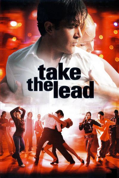Take the lead movie. Featured in. "HBO First Look" Take the Lead (TV Episode 2006) clips. "Late Night with Conan O'Brien" Antonio Banderas/Seth Meyers/The Little Willies (TV Episode 2006) A clip is shown during Antonio Banderas's interview. "Dancing with the Stars" Series 4 Semi-Final (TV Episode 2006) Some clips from this movie are shown during a promotion for the ... 