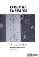 Taken by Surprise: A Dance Improvisation Reader by Ann Cooper ...