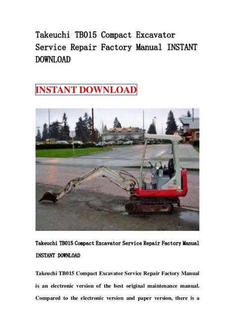 Takeuchi tb015 compact excavator service repair manual download. - Thomas skid steer 135s operators manual.