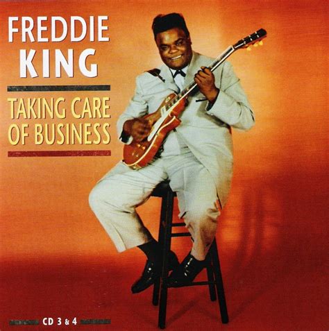 Taking Care of Business by Freddie King - RYM/Sonemic