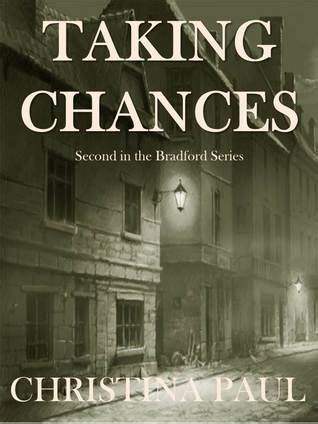 Read Online Taking Chances Bradford 2 By Christina Paul