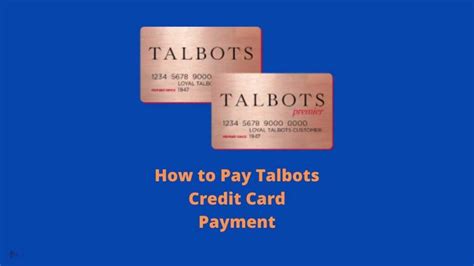 Talbots credit card pay bill online. Talbots credit card icon. Talbots Credit Card. Pay My Bill. Store Locator Icon Stores Store Locator. Talbots. Search Catalog Search. Sign in. Bag (0) Talbots; Menu; New Arrivals Categories View All Tees and Knits Blouses and Shirts Sweaters Pants Jeans Shorts Dresses Skirts Jackets and Coats Suiting Loungewear Sleepwear Swimwear 