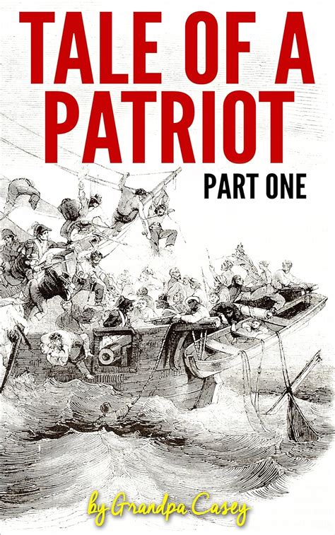 Tale of a Patriot Part Three
