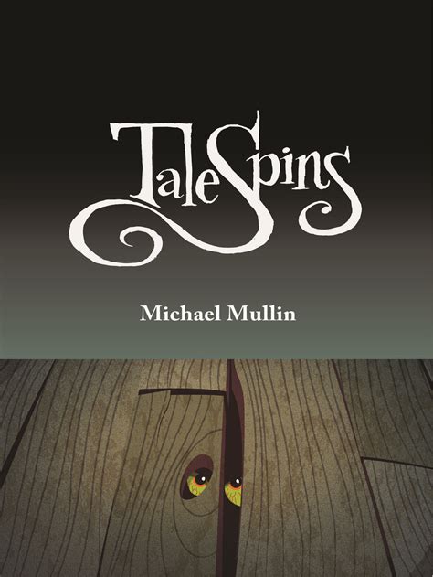 Read Online Talespins By Michael Mullin