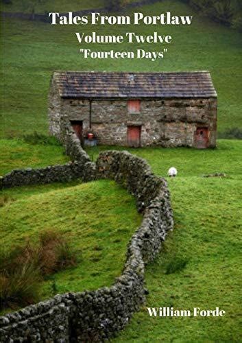 Tales From Portlaw Volume Twelve Fourteen Days