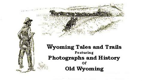 Tales Of Old Wyoming