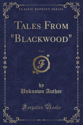 Tales from Blackwood Volume 2